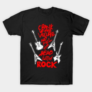 Fill Your Head With Rock T-Shirt